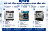 Top 3 Máy Giặt Công Nghiệp Cho Khách Sạn, Bệnh Viện Đáng Mua Nhất Hiện Nay
